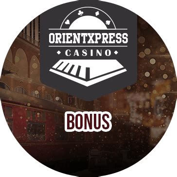  orientxpress casino bonus/ueber uns